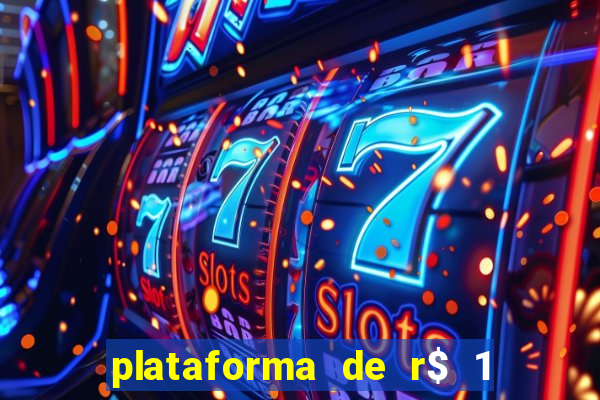 plataforma de r$ 1 para jogar